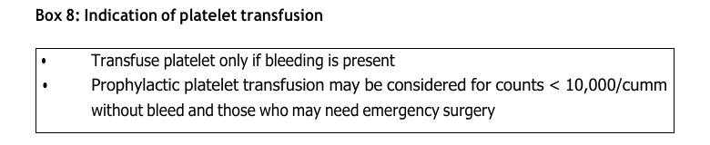 NCVBDC 2023 dengue guideline Box 8: transfuse platelets only if bleeding is present; prophylaxis may be considered below 10,000 per cubic mm without bleeding