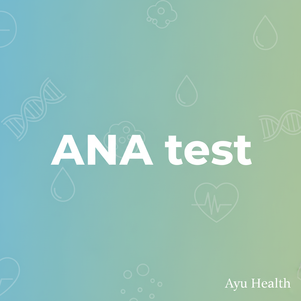 What is ANA test: Complete Guide for India thumbnail