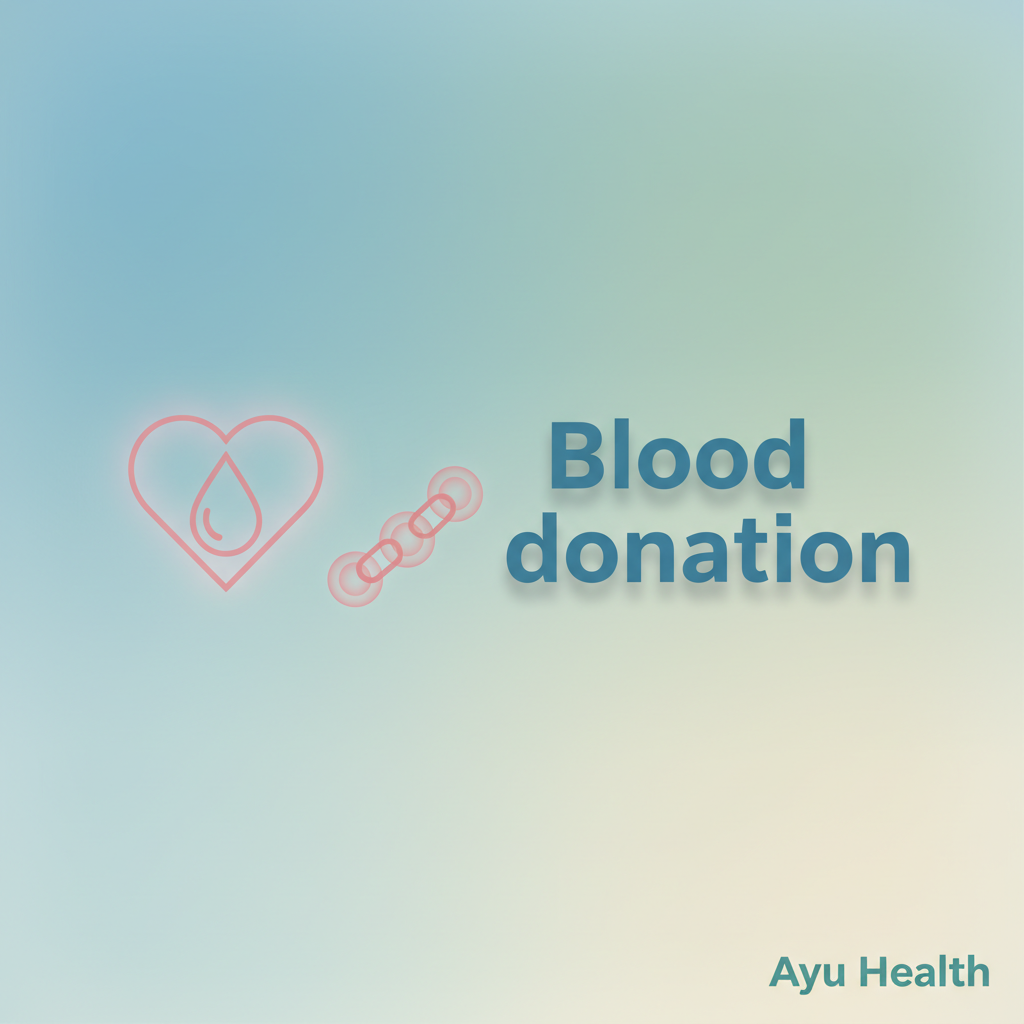 What is Blood donation: Complete Guide for India thumbnail