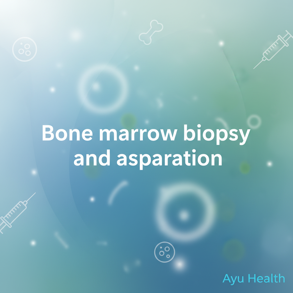 What is Bone marrow biopsy and aspiration: Complete Guide for India thumbnail