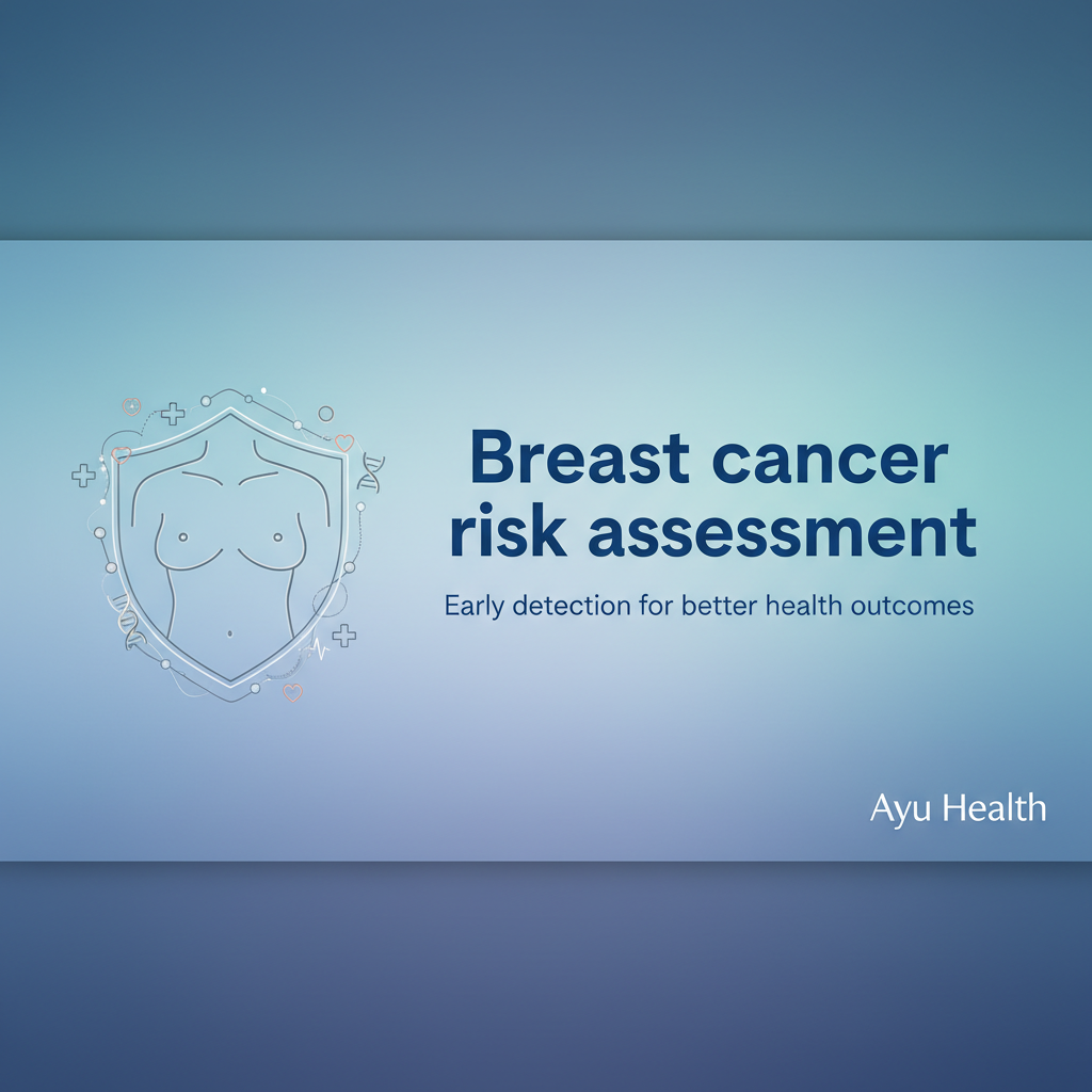 What is Breast cancer risk assessment: Complete Guide for India thumbnail
