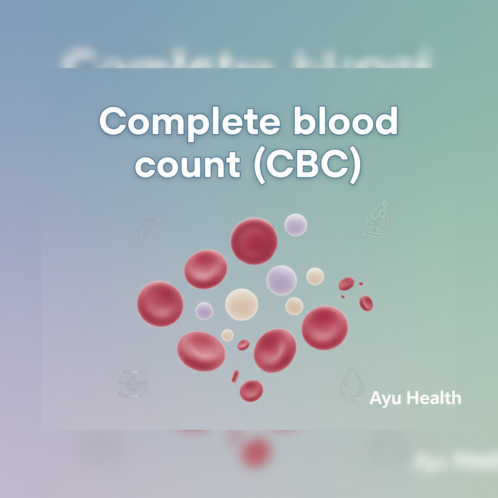 What is Complete blood count (CBC): Purpose, Procedure & Costs in India thumbnail