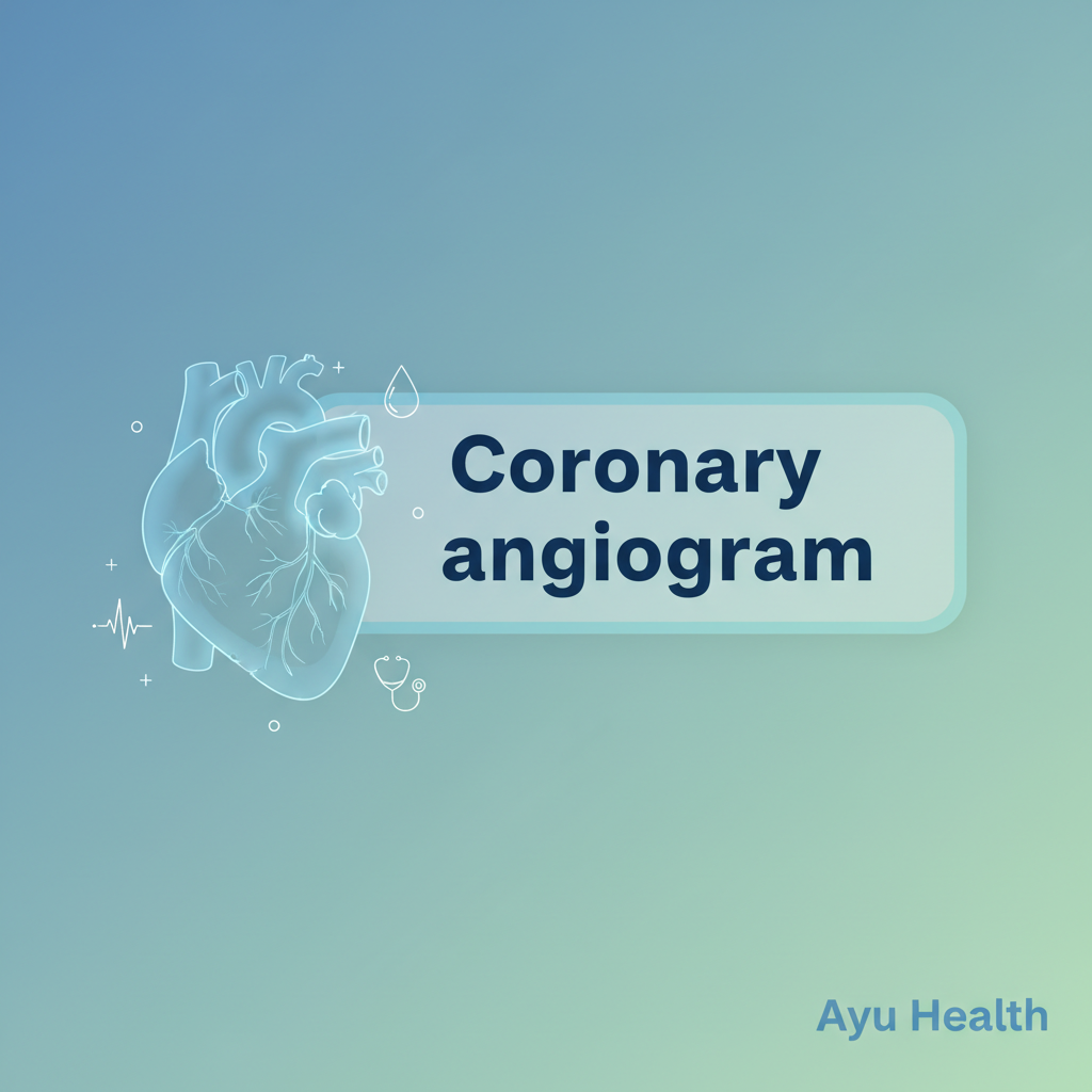 What is Coronary angiogram: Purpose, Procedure & Costs in India thumbnail