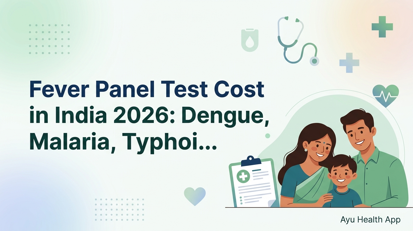 Fever Panel Test Cost in India 2026: Dengue, Malaria, Typhoid Test Prices thumbnail