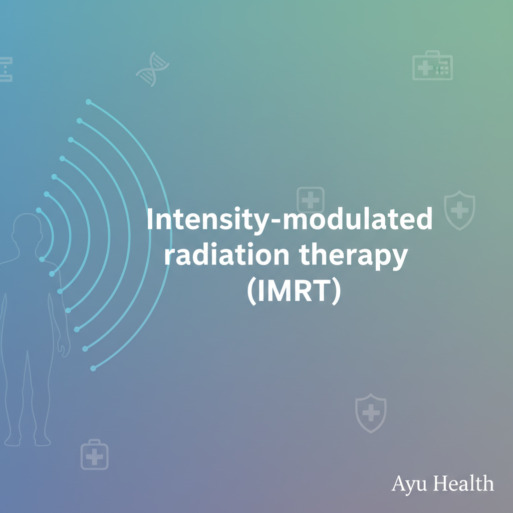 What is Intensity-modulated radiation therapy (IMRT): Purpose, Procedure & Costs in India thumbnail