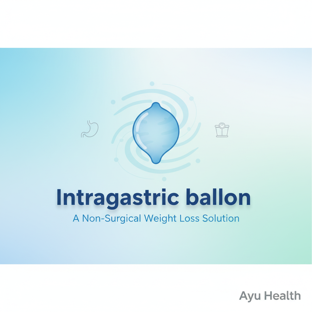 What is Intragastric balloon: Purpose, Procedure & Costs in India thumbnail