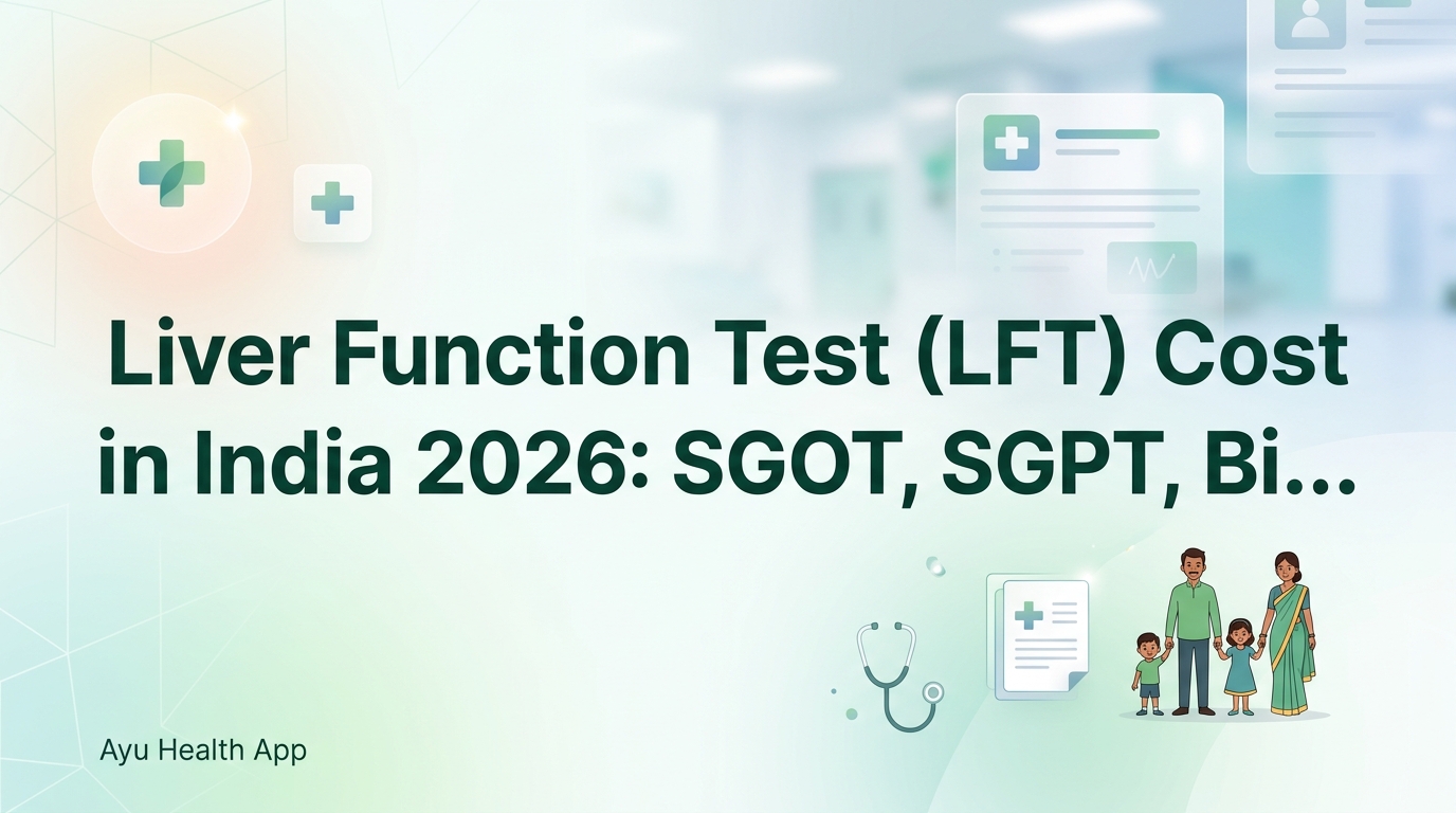 Liver Function Test (LFT) Cost in India 2026: SGOT, SGPT, Bilirubin Price Guide thumbnail