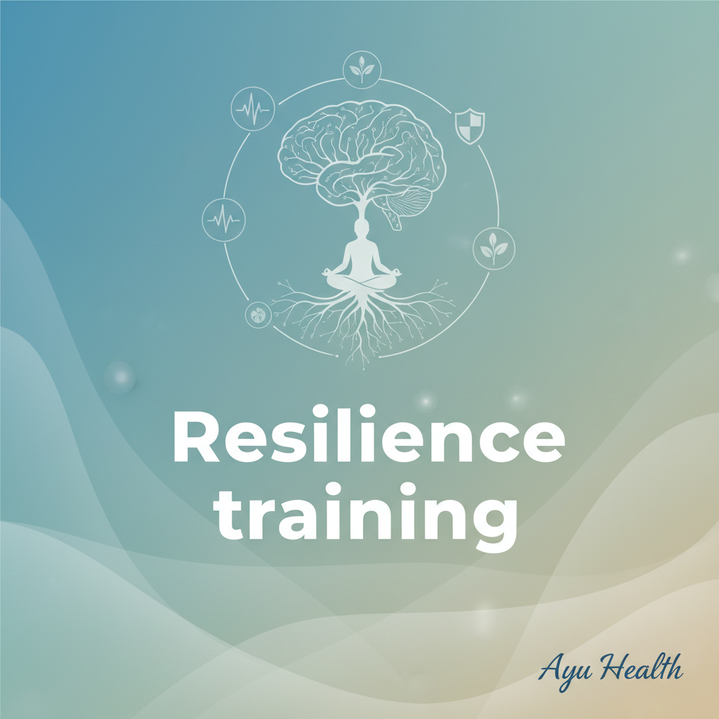 Resilience Training: Build Mental Strength & Thrive Today