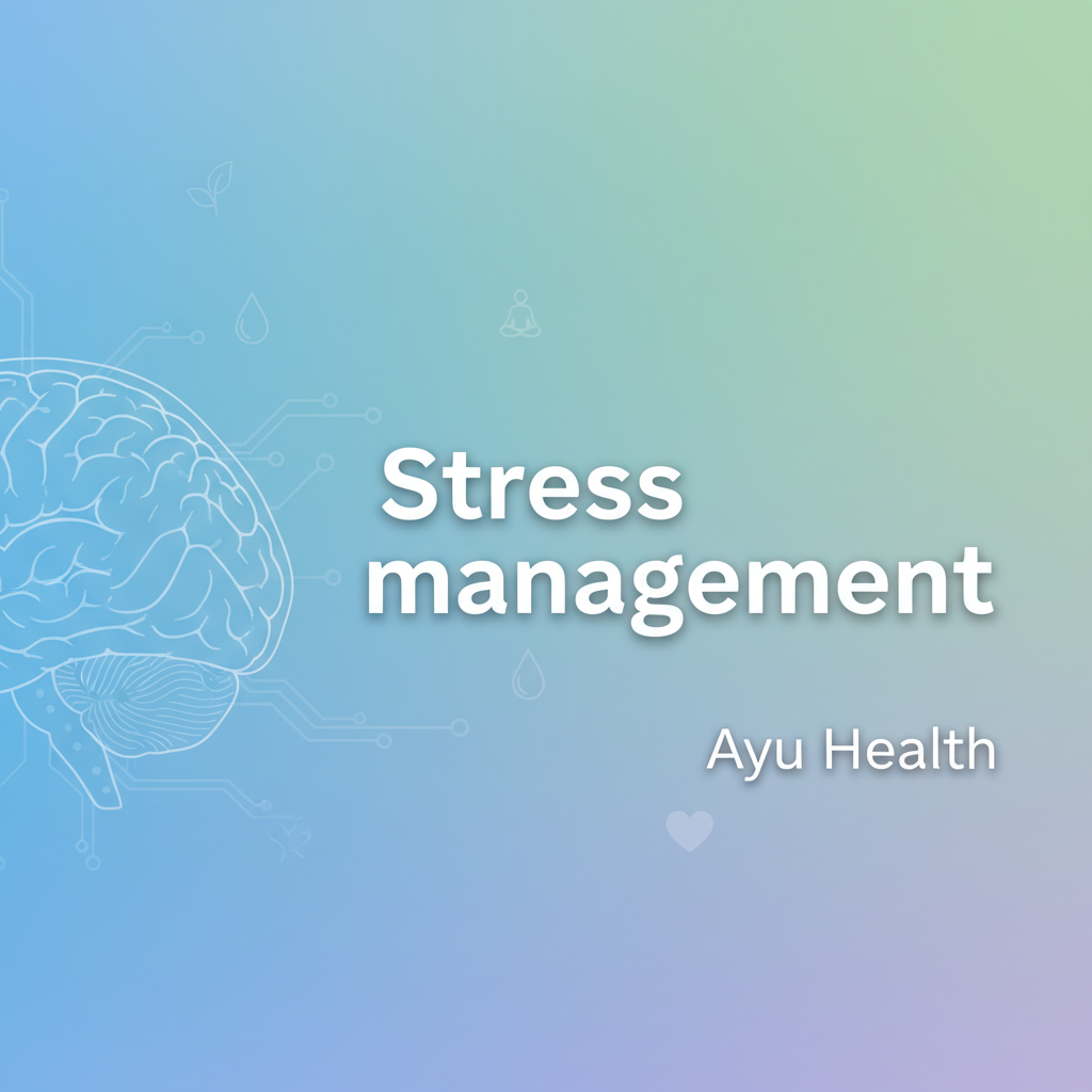 Stress Management: Techniques to Reduce Anxiety & Improve Well-being thumbnail